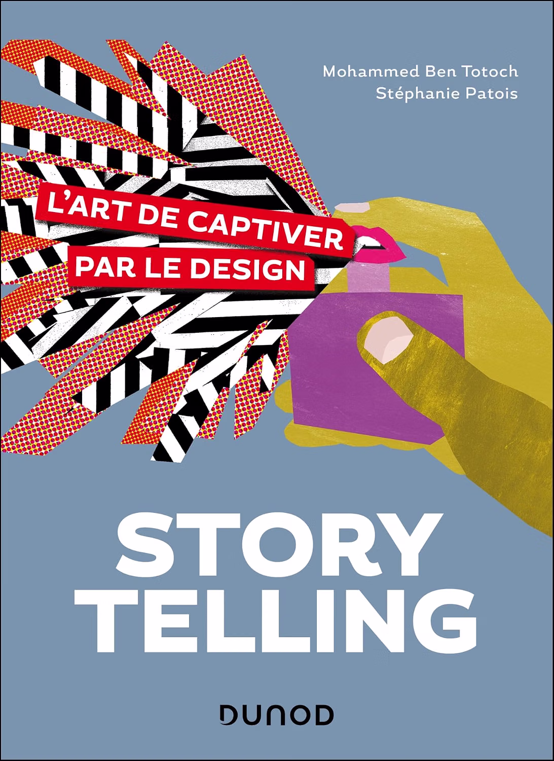 Storytelling — l’art de captiver par le design (Dunod)